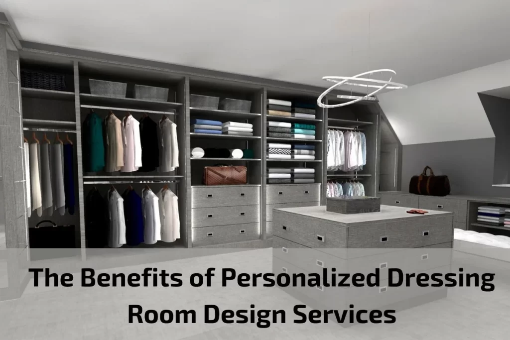 Dressing Room Design Services